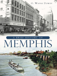 Cover image: A Brief History of Memphis 9781609494407