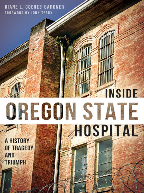 Cover image for book Inside Oregon State Hospital