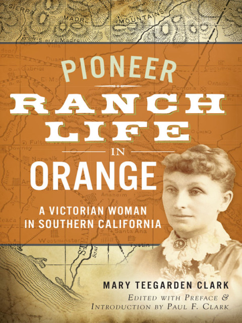 Cover image for book Pioneer Ranch Life in Orange