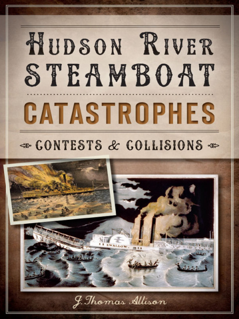 Cover image for book Hudson River Steamboat Catastrophes