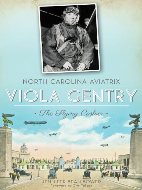 Cover image for book North Carolina Aviatrix, Viola Gentry