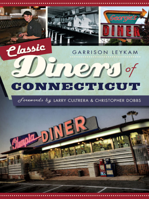 Cover image for book Classic Diners of Connecticut