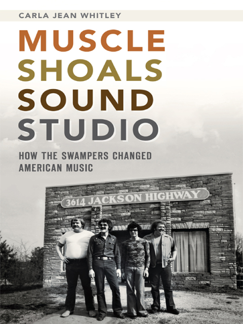 Cover image for book Muscle Shoals Sound Studio