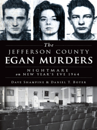 صورة الغلاف: The Jefferson County Egan Murders 9781626192881