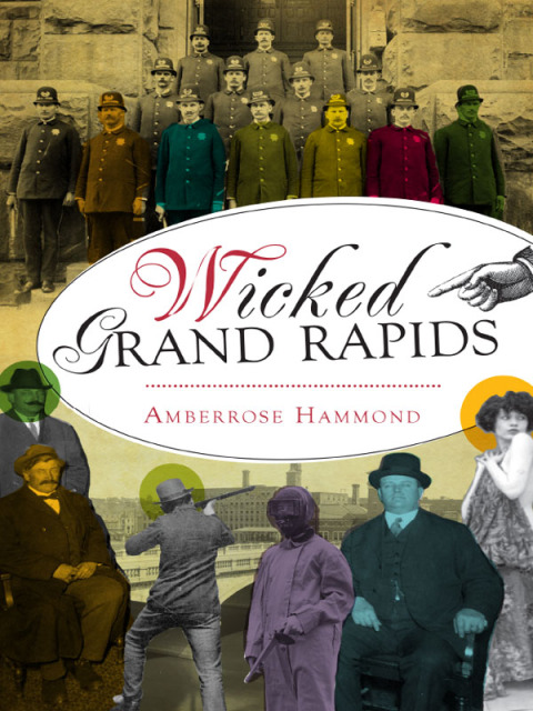Cover image for book Wicked Grand Rapids