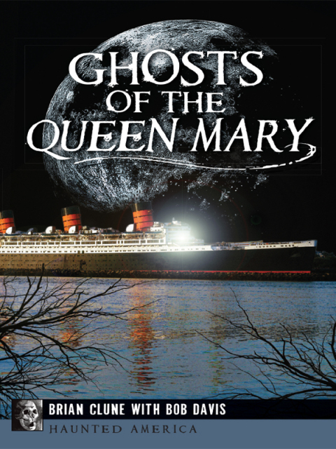 Ghosts of the Queen Mary 