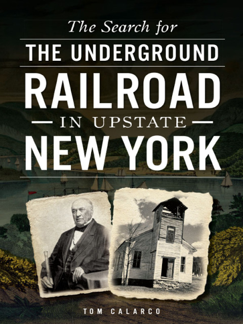 Cover image for book The Search for the Underground Railroad in Upstate New York