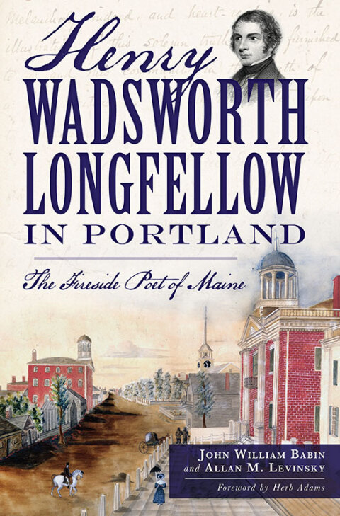 Cover image for book Henry Wadsworth Longfellow in Portland