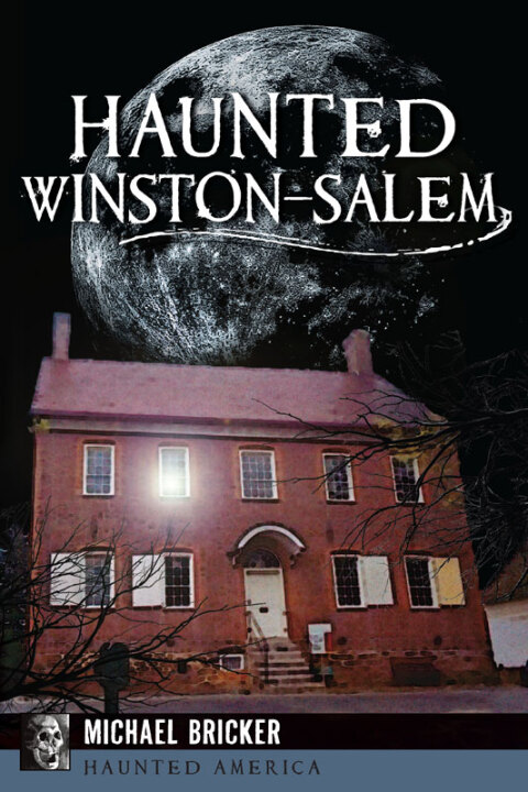 Cover image for book Haunted Winston-Salem