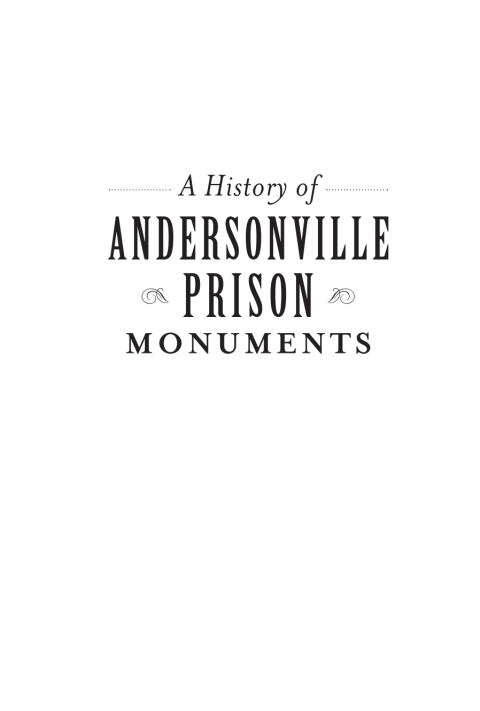 Cover image for book A History of Andersonville Prison Monuments