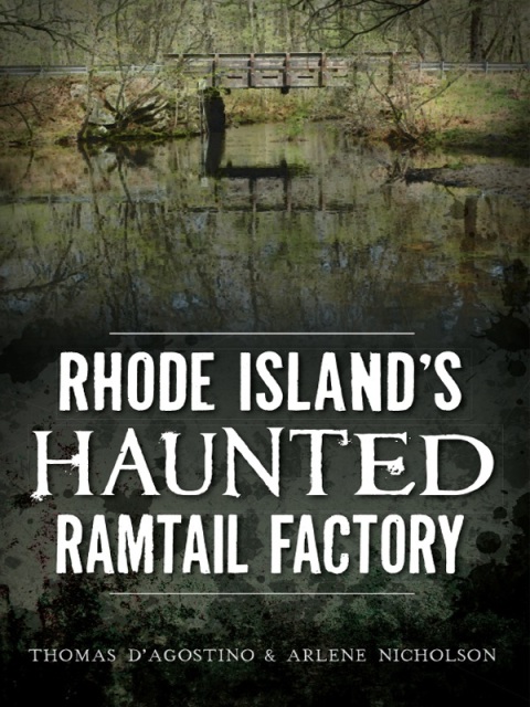 Cover image for book Rhode Island's Haunted Ramtail Factory