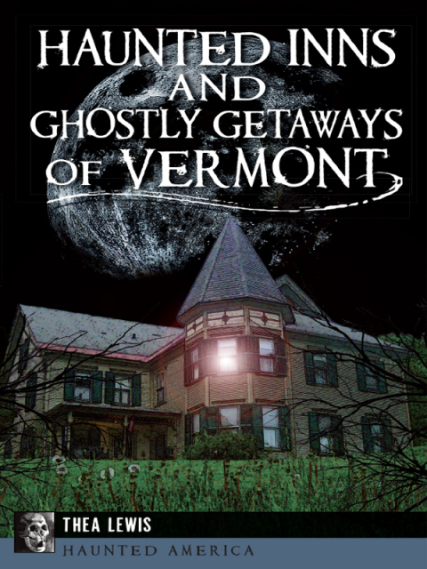 Cover image for book Haunted Inns and Ghostly Getaways of Vermont