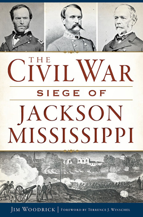 Cover image for book The Civil War Seige of Jackson, Mississippi