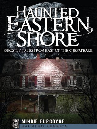 Haunted Eastern Shore