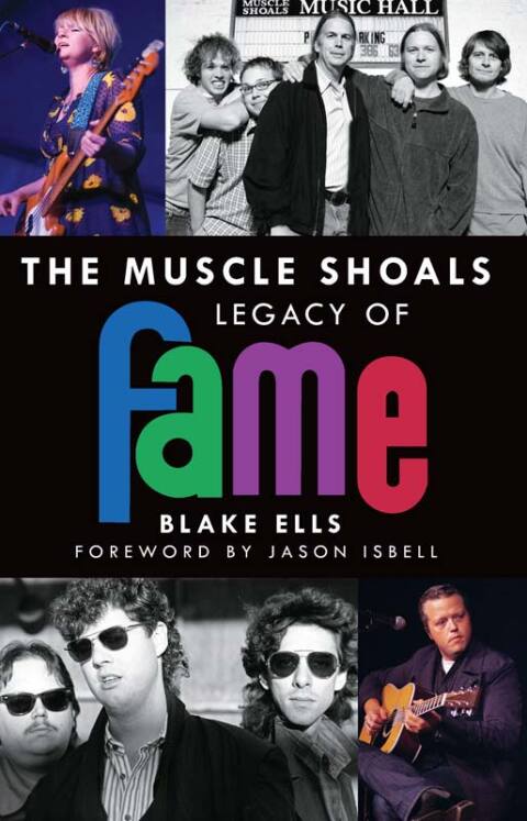Cover image for book The Muscle Shoals Legacy of FAME