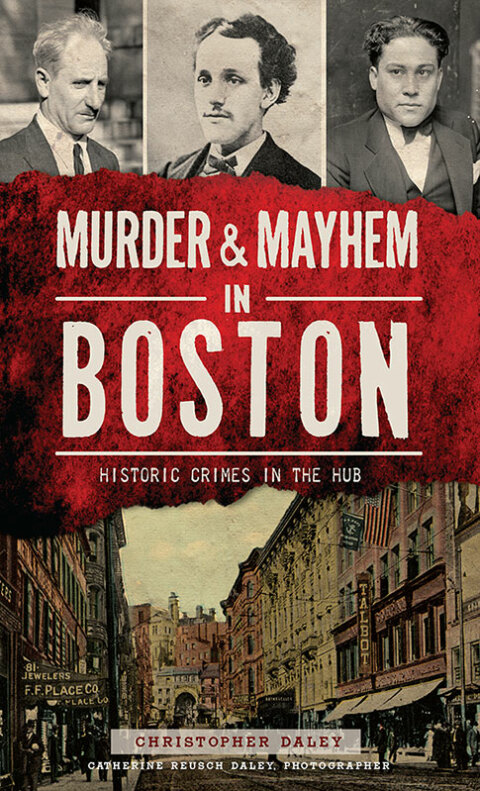 Cover image for book Murder & Mayhem in Boston