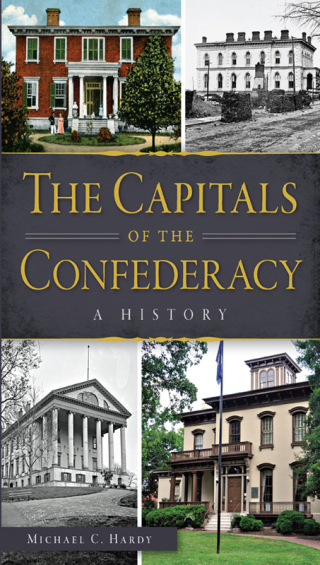 The Capitals of the Confederacy