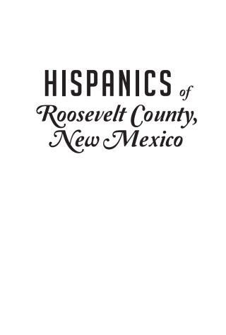 Hispanics of Roosevelt County, New Mexico