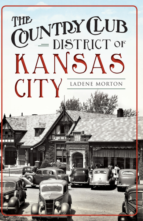 Cover image for book The Country Club District of Kansas City