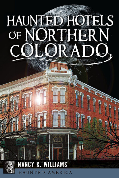 Cover image for book Haunted Hotels of Northern Colorado