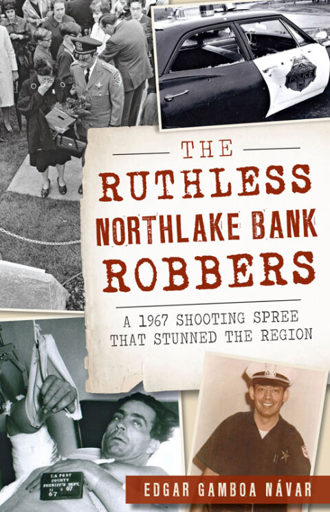 Cover image for book The Ruthless Northlake Bank Robbers