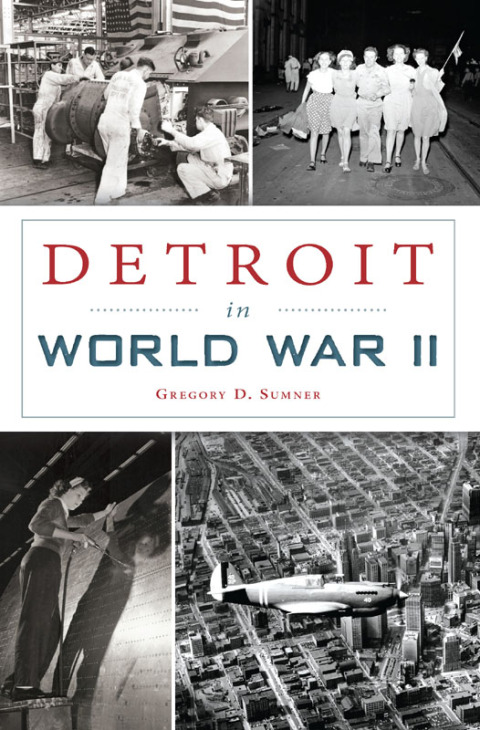 Cover image for book Detroit in World War II