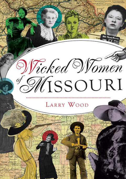 Wicked Women of Missouri 
