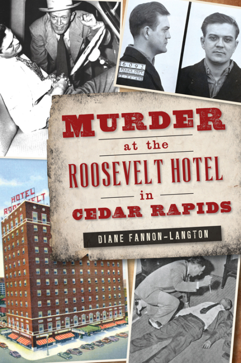 Cover image for book Murder at the Roosevelt Hotel in Cedar Rapids
