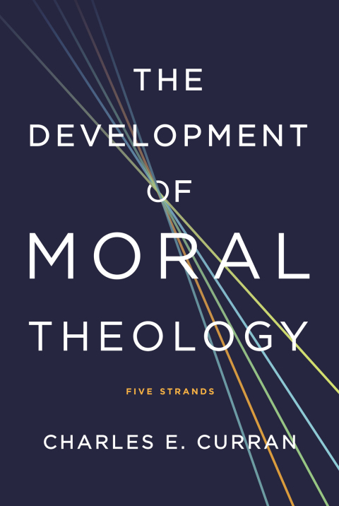 Cover image for book The Development of Moral Theology