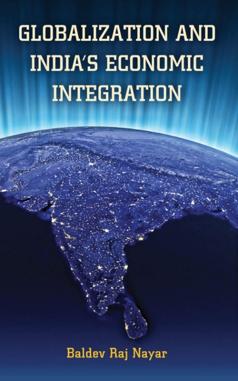 Cover image for book Globalization and India's Economic Integration