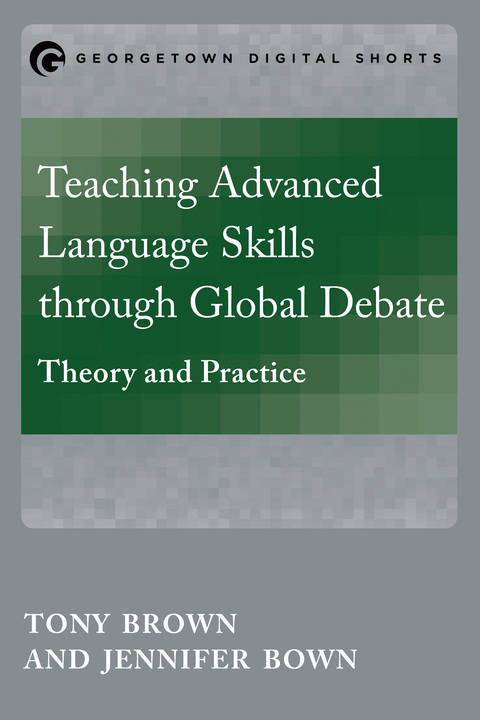 Cover image for book Teaching Advanced Language Skills through Global Debate