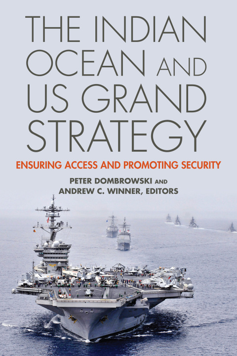 Cover image for book The Indian Ocean and US Grand Strategy