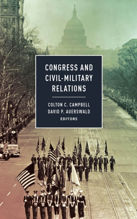 Cover image for book Congress and Civil-Military Relations