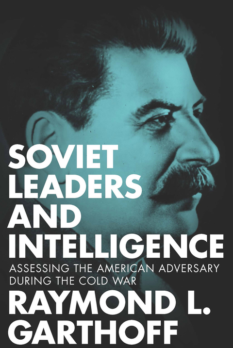 Cover image for book Soviet Leaders and Intelligence