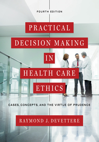 صورة الغلاف: Practical Decision Making in Health Care Ethics 4th edition 9781626162761