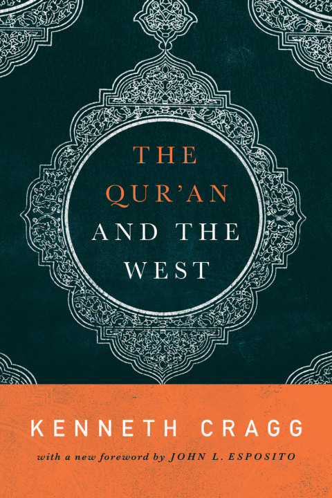 Cover image for book The Qur'an and the West