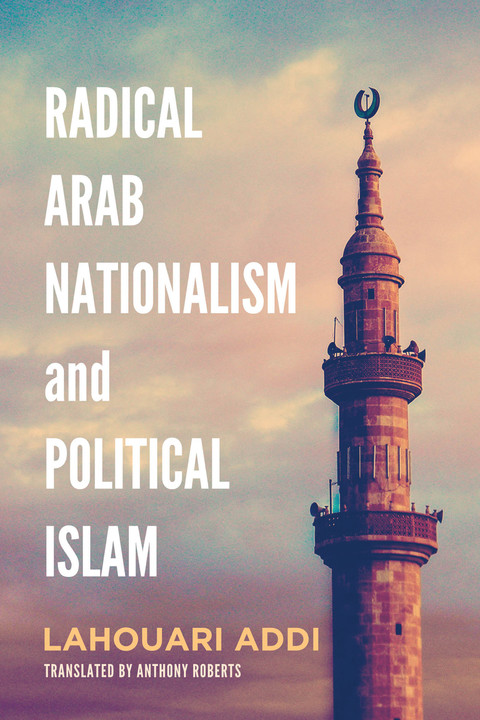 Cover image for book Radical Arab Nationalism and Political Islam