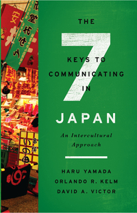 Cover image: The Seven Keys to Communicating in Japan 9781626164765