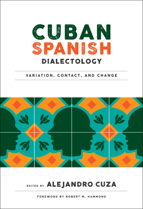Cover image for book Cuban Spanish Dialectology
