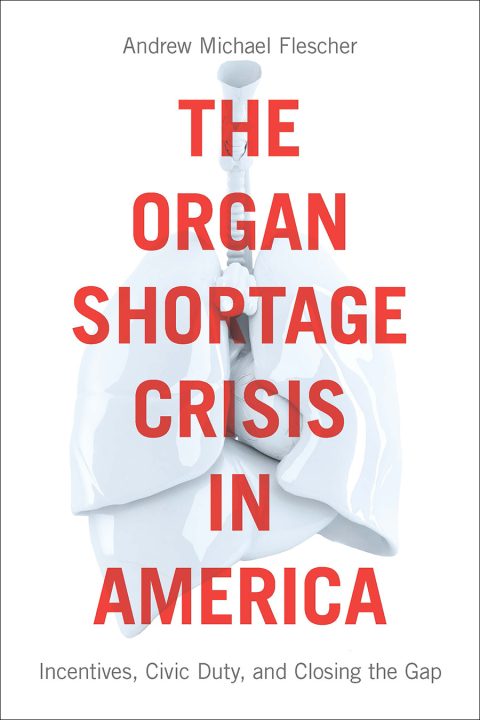 Cover image for book The Organ Shortage Crisis in America