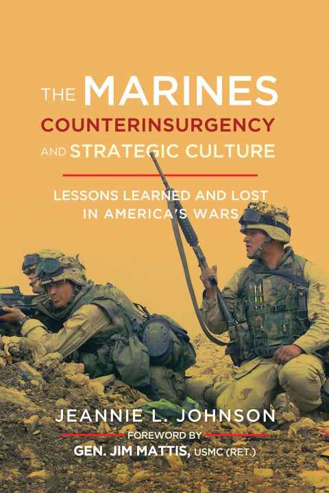 Cover image for book The Marines, Counterinsurgency, and Strategic Culture