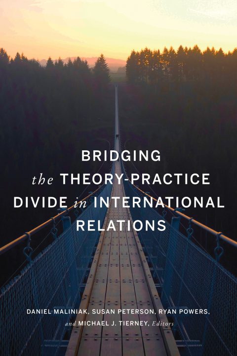 Cover image for book Bridging the Theory-Practice Divide in International Relations