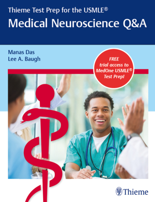 Thieme Test Prep for the USMLE®: Medical Neuroscience Q&A