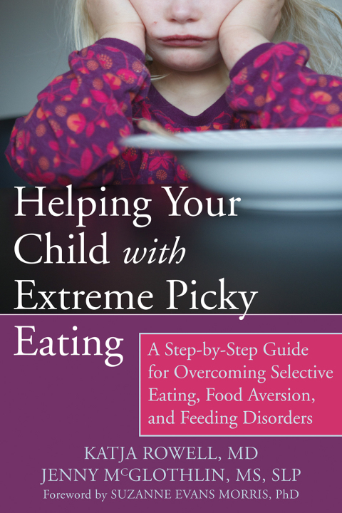 Cover image for book Helping Your Child with Extreme Picky Eating
