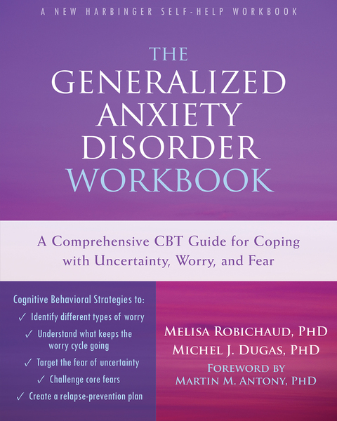 Cover image for book The Generalized Anxiety Disorder Workbook