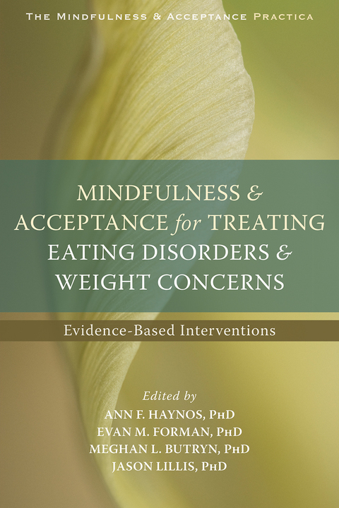 Cover image for book Mindfulness and Acceptance for Treating Eating Disorders and Weight Concerns