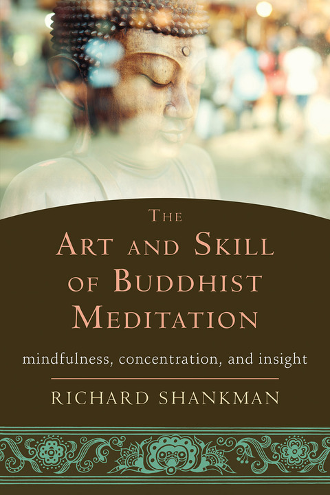 Cover image for book The Art and Skill of Buddhist Meditation