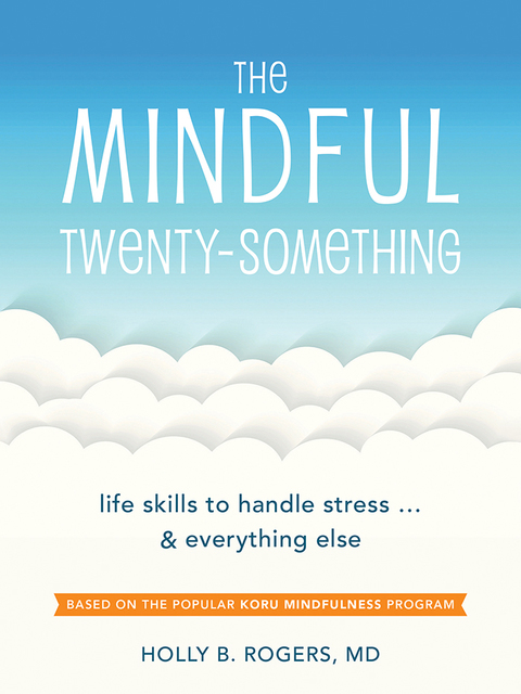 Cover image for book The Mindful Twenty-Something