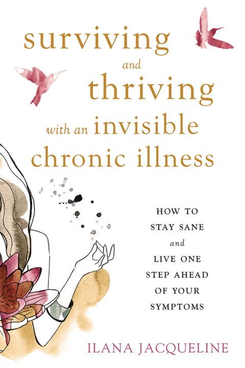 Cover image for book Surviving and Thriving with an Invisible Chronic Illness
