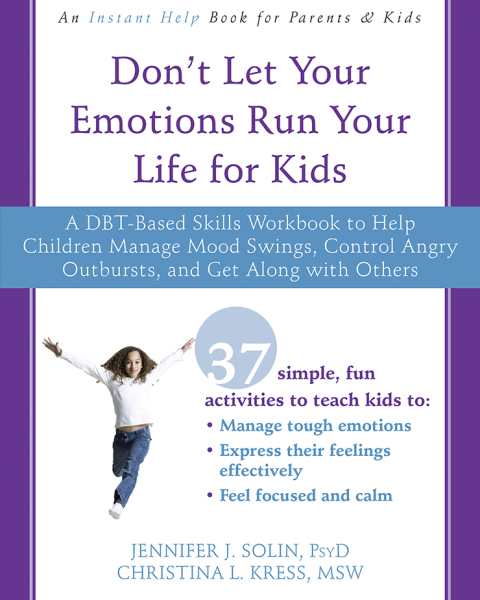 Cover image for book Don't Let Your Emotions Run Your Life for Kids